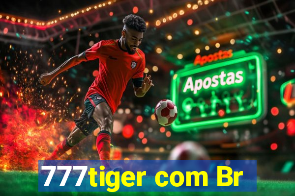 777tiger com Br