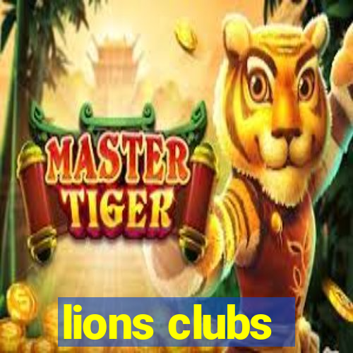 lions clubs