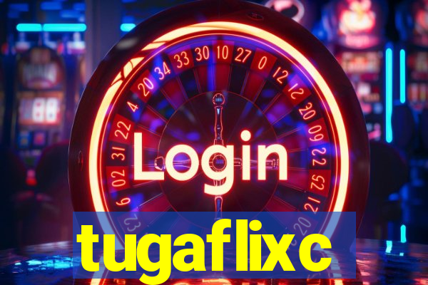 tugaflixc