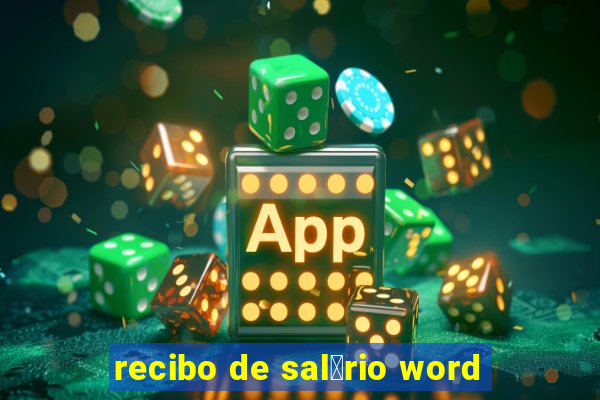 recibo de sal谩rio word