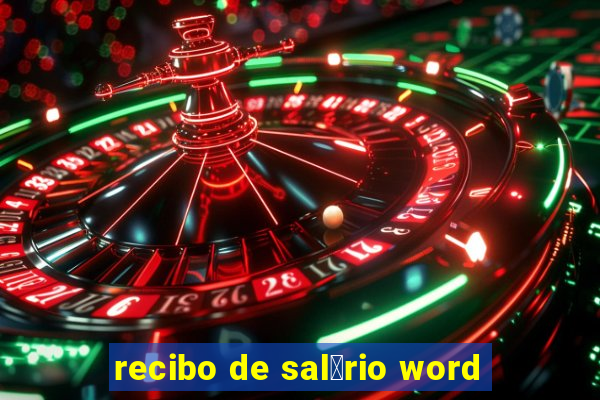 recibo de sal谩rio word