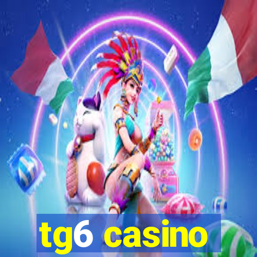 tg6 casino