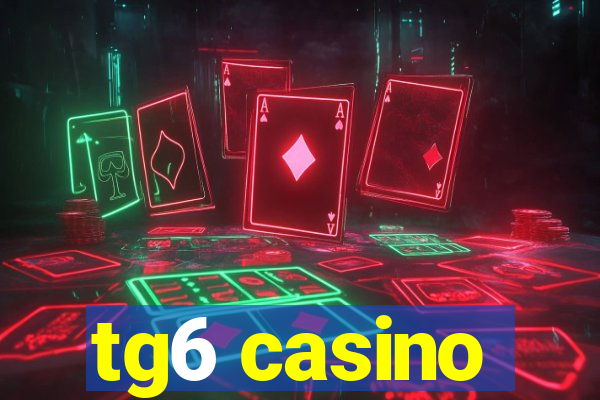 tg6 casino