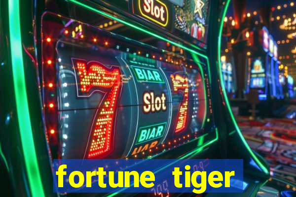 fortune tiger dinheiro infinito apk