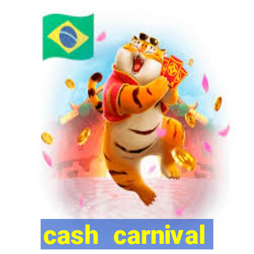 cash carnival casino slots paga de verdade