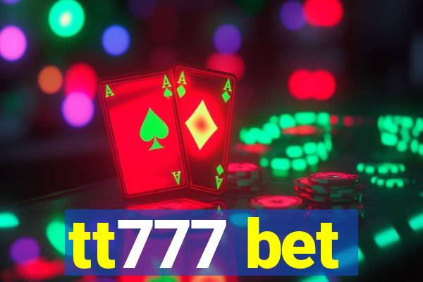 tt777 bet