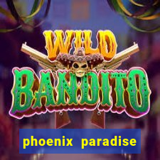 phoenix paradise slot online