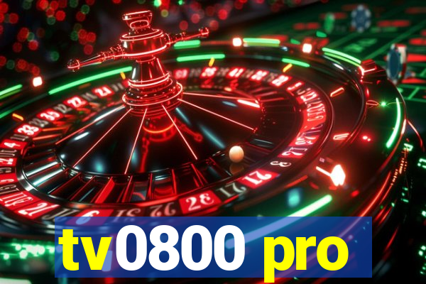 tv0800 pro