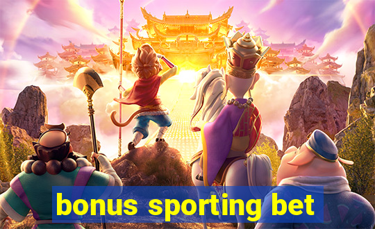 bonus sporting bet