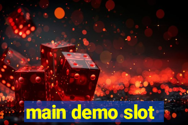 main demo slot