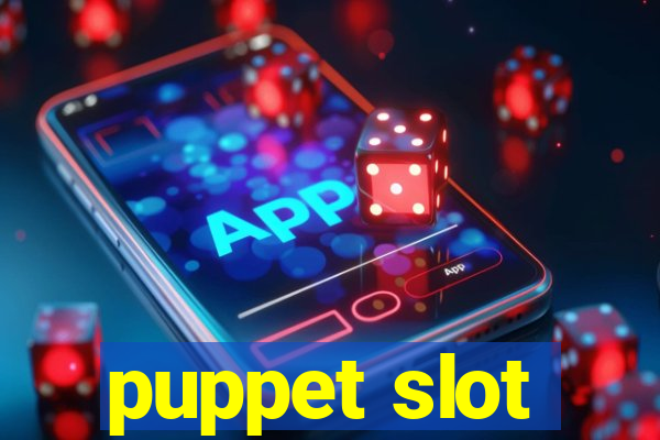 puppet slot