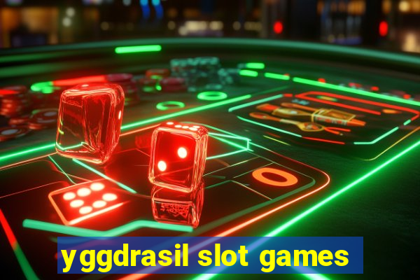 yggdrasil slot games