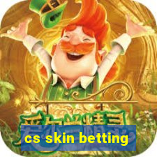 cs skin betting