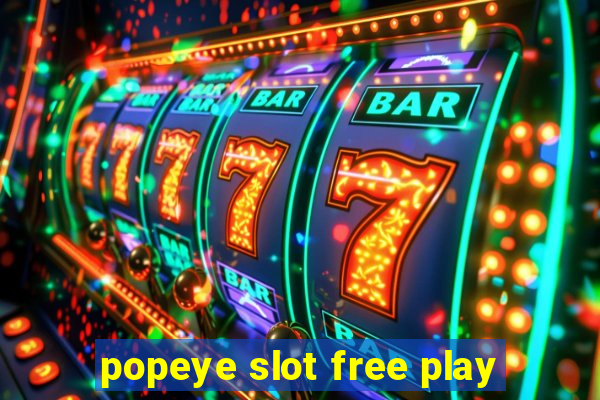 popeye slot free play