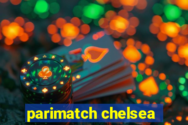 parimatch chelsea