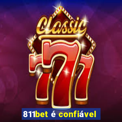 811bet é confiável