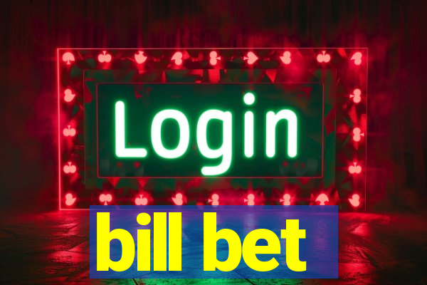 bill bet