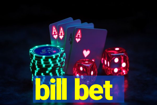 bill bet