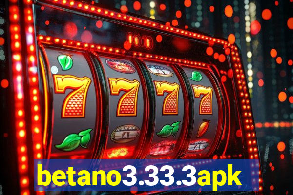 betano3.33.3apk