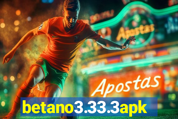 betano3.33.3apk