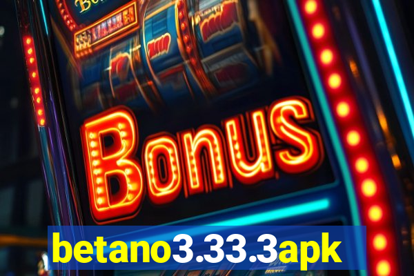 betano3.33.3apk