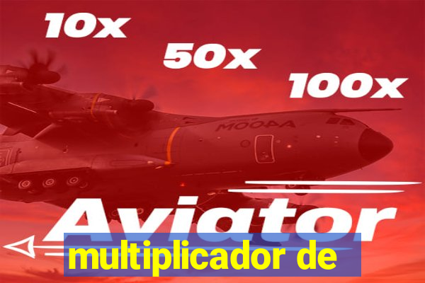 multiplicador de