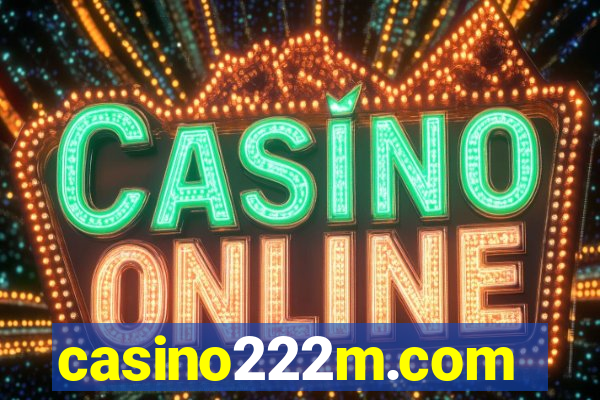 casino222m.com