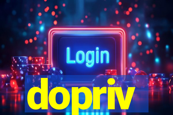 dopriv