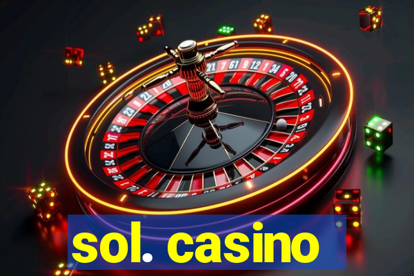 sol. casino