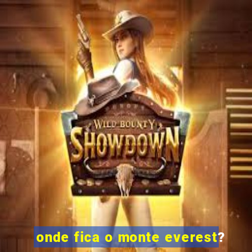 onde fica o monte everest?