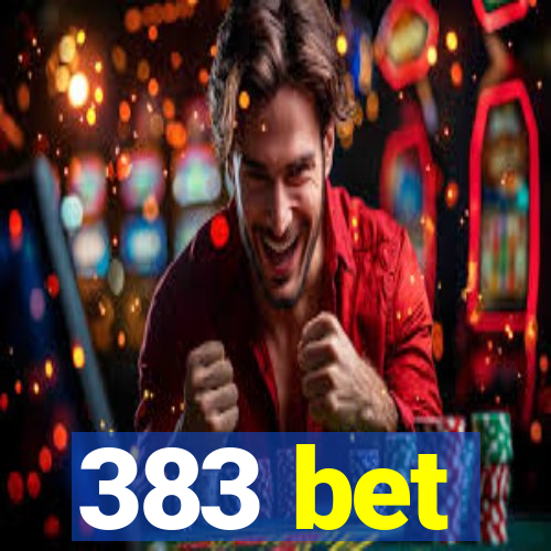 383 bet