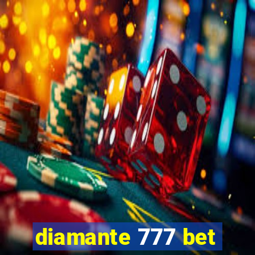 diamante 777 bet