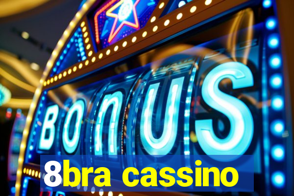 8bra cassino