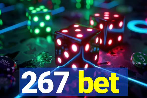 267 bet