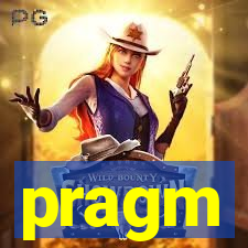 pragm