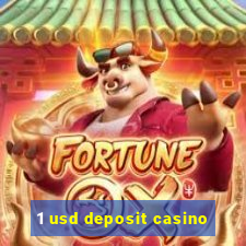 1 usd deposit casino