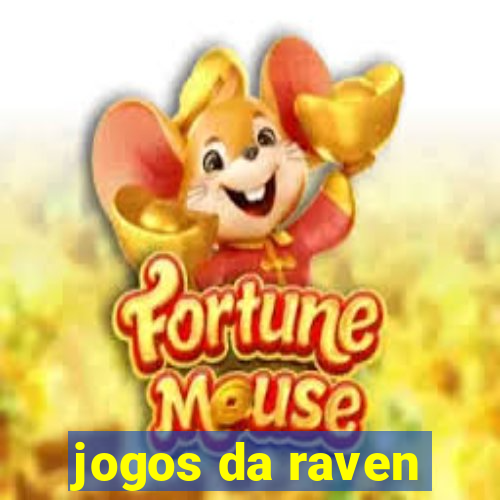 jogos da raven