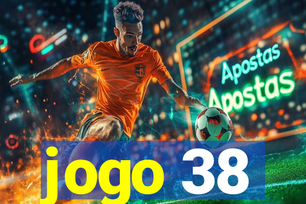 jogo 38