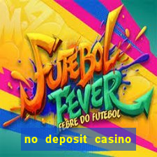 no deposit casino promo codes