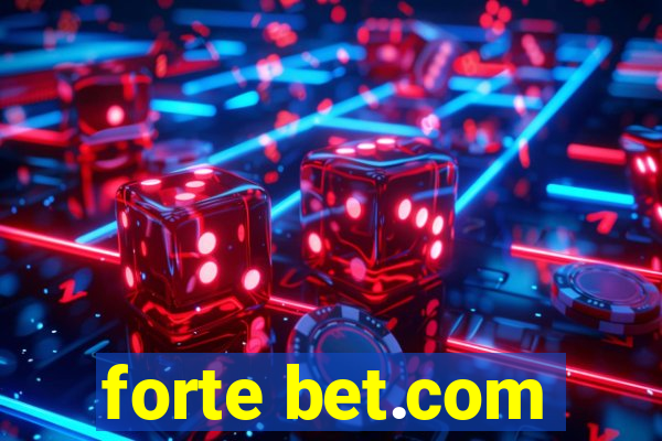 forte bet.com