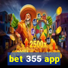 bet 355 app