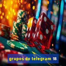 grupos do telegram 18