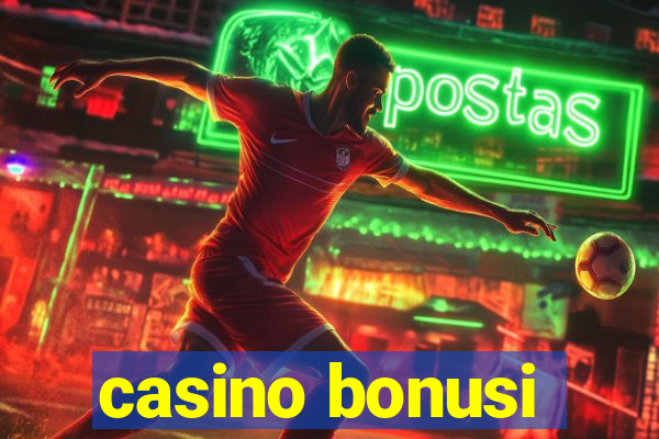 casino bonusi