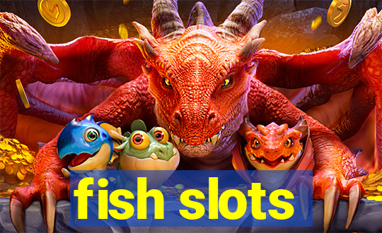 fish slots