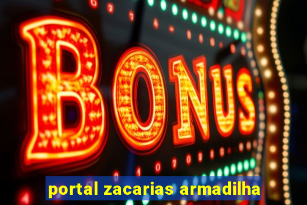 portal zacarias armadilha