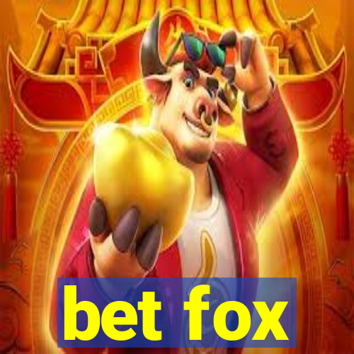 bet fox