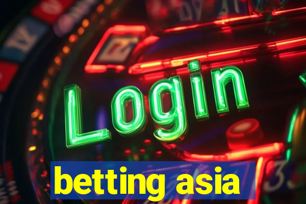 betting asia