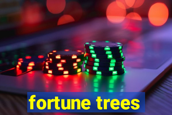 fortune trees