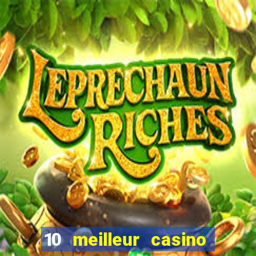 10 meilleur casino en ligne