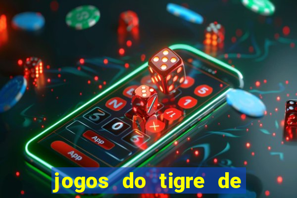 jogos do tigre de 5 reais